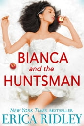 Bianca & the Huntsman