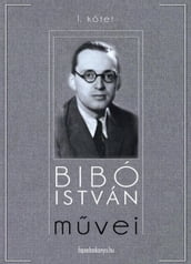 Bibó István mvei I. kötet