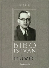 Bibó István mvei IV. kötet