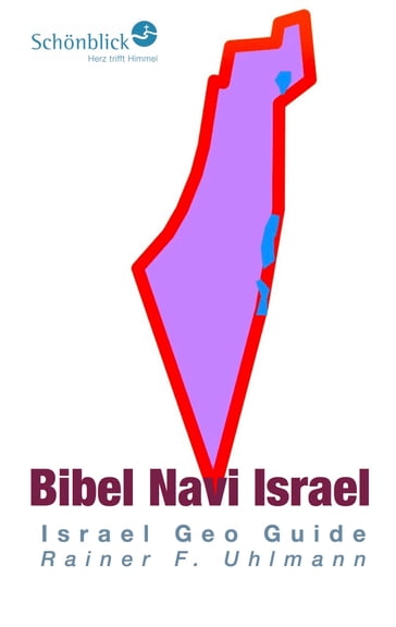 Bibel Navi Israel - Rainer Uhlmann