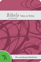 Bibele Taba ye Botse ya basadi Ka methopotlaleletšo (2000 Translation)