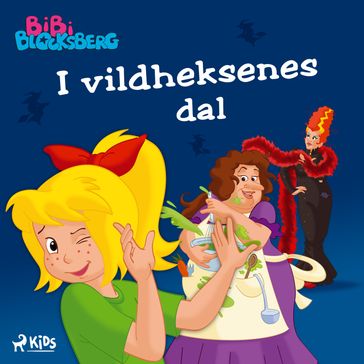 Bibi Blocksbjerg (1)- I vildheksenes dal - Kiddinx Media GmbH