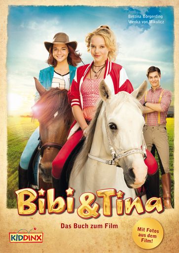 Bibi & Tina - Das Buch zum Film - Bettina Borgerding - Wenka von Mikulicz