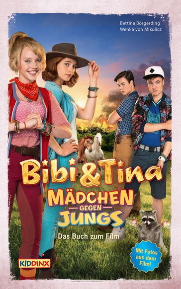 Bibi & Tina - Mädchen gegen Jungs - Das Buch zum Film - Bettina Borgerding - Wenka von Mikulicz