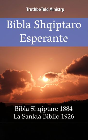 Bibla Shqiptaro Esperante - Truthbetold Ministry