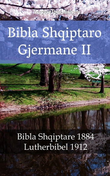 Bibla Shqiptaro Gjermane II - Truthbetold Ministry