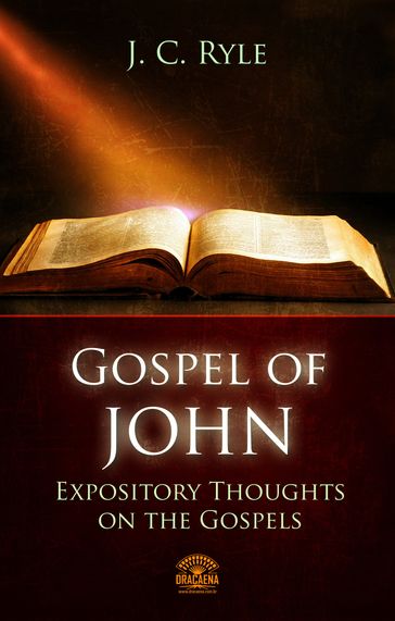 Bible Commentary - The Gospel of John - J.C. Ryle