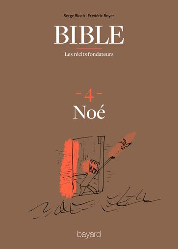 La Bible - Les récits fondateurs T04 - Fréderic Boyer - Serge Bloch