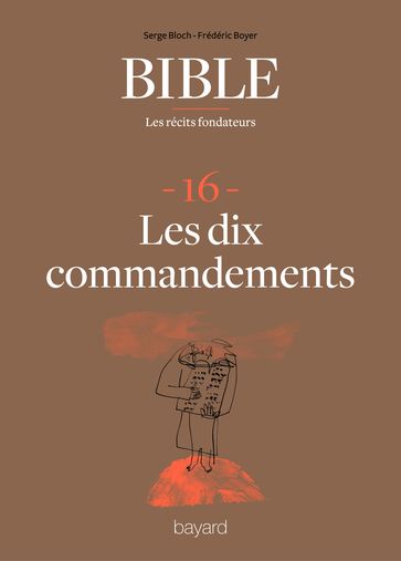 La Bible - Les récits fondateurs T16 - Fréderic Boyer - Serge Bloch