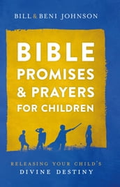 Bible Promises and Prayers for Children