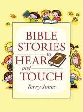 Bible Stories to Hear and Touch