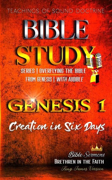 Bible Study: Genesis 1. Creation in Six Days - Bible Sermons