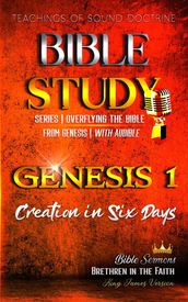 Bible Study: Genesis 1. Creation in Six Days