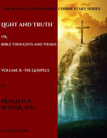 Bible Thoughts And Themes: Volume 2 - Horatius Bonar