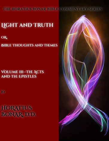 Bible Thoughts and Themes: Volume 3 - Horatius Bonar