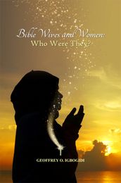 Bible Wives and Women