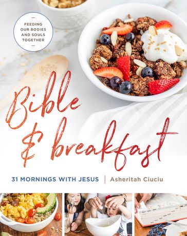 Bible and Breakfast - Asheritah Ciuciu