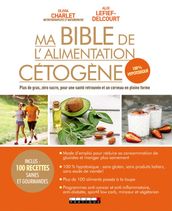 Ma Bible de l alimentation cétogène