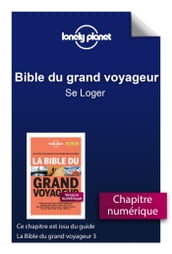 Bible du grand voyageur - Se Loger