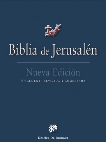 Biblia de Jerusalén - Escuela Bíblica y Arqueológica de Jerusalén