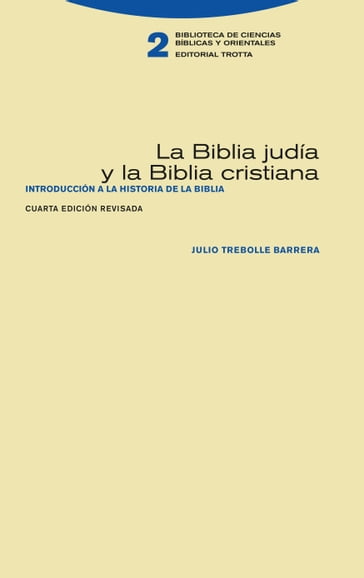 La Biblia judía y la Biblia cristiana - Julio Trebolle