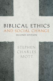 Biblical Ethics and Social Change