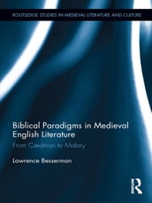 Biblical Paradigms in Medieval English Literature