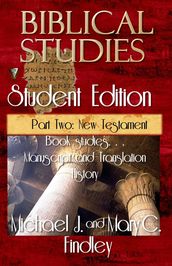 Biblical Studies Student Edition Part Two: New Testament