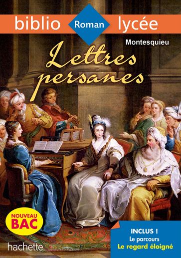 BiblioLycée - Lettres Persanes, Montesquieu - Montesquieu - Laurence Teper
