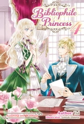 Bibliophile Princess: Volume 4