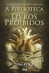 A Biblioteca dos Livros Proibidos