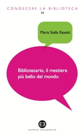 Bibliotecario, il mestiere più bello del mondo