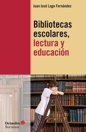 Bibliotecas escolares, lectura y educación