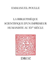 La Bibliothèque scientifique d unimprimeur humaniste au XVe siècle