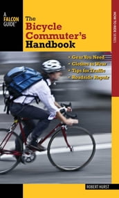 Bicycle Commuter s Handbook