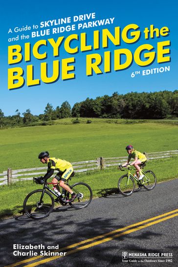 Bicycling the Blue Ridge - Charlie Skinner - Elizabeth Skinner