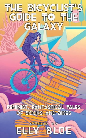 Bicyclist's Guide to the Galaxy, The