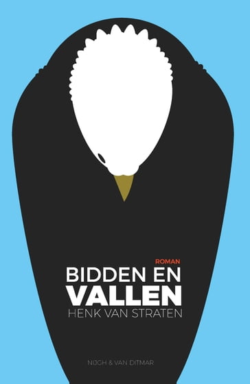 Bidden en vallen - Henk van Straten