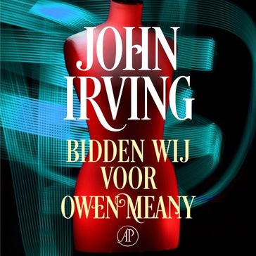 Bidden wij voor Owen Meany - John Irving