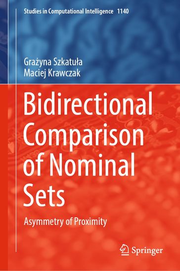 Bidirectional Comparison of Nominal Sets - Grayna Szkatua - Maciej Krawczak