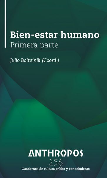 Bien-estar humano: Primera parte - Julio Boltvinik