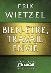 Bien-être, travail envié