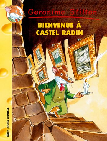 Bienvenue à Castel Radin - Geronimo Stilton