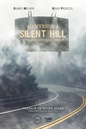 Bienvenue à Silent Hill