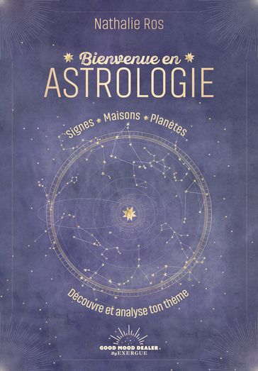 Bienvenue en astrologie - Nathalie Ros
