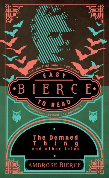 Bierce: Easy To Read - Ambrose Bierce