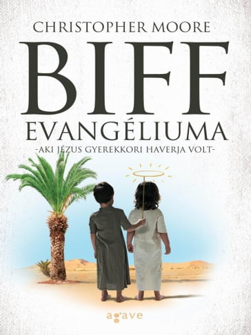 Biff evangéliuma - Christopher Moore