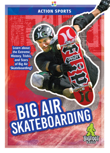 Big Air Skateboarding - K A Hale