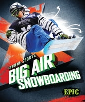 Big Air Snowboarding