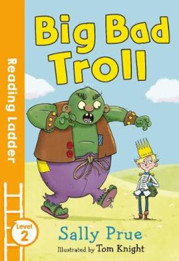Big Bad Troll - Sally Prue